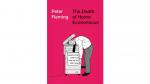 2018-06-01 Exploring the root causes of inequality & Changing the way we work to build a more livable society (The Death of Homo Economicus: Work, Debt and the Myth of Endless Accumulation Paperback, Peter Fleming)