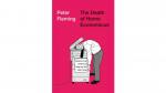 2018-06-01 Exploring the root causes of inequality & Changing the way we work to build a more livable society (The Death of Homo Economicus: Work, Debt and the Myth of Endless Accumulation Paperback, Peter Fleming)